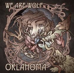We Are Wolf : Oklahoma